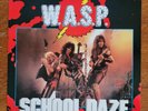 WASP School Daze / Paint It Black 12