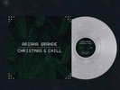 Ariana Grande Christmas & Chill 10th Anniversary LP - Clear w/ Snowflake Etching