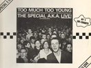 The Specials Live - Too Much Too Young Vinyl Single 12inch NEAR MINT 2 Tone.