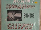 Vintage: Again  Lord Melody Sings Calypso, Vinyl, First Pressing, Cook 914