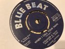 Stranger & Patsy , When I Call Your Name , Take My Heart  , 7”Bluebeat.