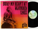 Gila - Bury My Heart At Wounded Knee LP - Warner Bros. Germany OG Press