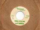 Clay Hammond:Dance little girl/Twin brother:US Keymen:1967