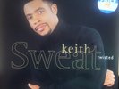 Keith Sweat - Twisted (12