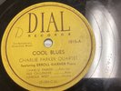 THE CHARLIE PARKER QUARTET on DIAL 1015 - COOL BLUES/BIRDS NEST - VG++