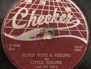 LITTLE WALTER & His Jukes - BLUES WITH A FEELING - 1953 CHECKER Blues 78 rpm 780