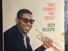 Dizzy Gillespie  Have Trumpet, Will Excite  1959' JAZZ  LP Vinyl Record MONO MG