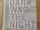 Various Artists Dark Was the Night 2009 3LP Compilation (4AD Label)