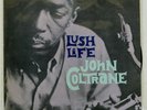 JOHN COLTRANE LUSH LIFE PRESTIGE LPR8896 Japan VINYL LP