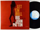 Big John Patton - Let 'Em Roll LP - Blue Note - BLP 4239 Mono RVG NY USA VG+