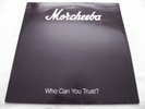 MORCHEEBA   WHO CAN YOU TRUST? ** 1996 UK INDOCHINA LP