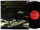 Sun Ra Arkestra - Meets Salah Ragab In Egypt LP - Praxis Greece OG VG+ Autograph