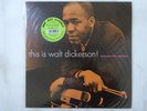 Walt Dickerson This Is Walt Dickerson  New Jazz WWLJ-7076 Japan  VINYL LP
