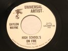 ROCKABILLY GARAGE GAYLON WAYNE High School's On Fire UNIVERSAL ARTIST 52071 M-