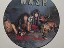 W.A.S.P. I Wanna Be Somebody Picture Disc Unplayed NM Disc VG+ Sleeve