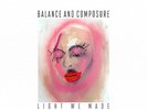 Balance and Composure Light We Made (Includes Download Card) (Vinyl)