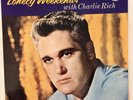 Charlie Rich “Lonely Weekends” on Phillips PLP 1970 Orig. 1960 DG beautiful