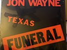Jon Wayne Texas Funeral SEALED Vinyl Record Third Man Records