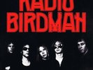 RADIO BIRDMAN - Radios Appear - 2014 Import Reissue - Mint Brand New