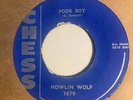 Blues 45 HOWLIN WOLF Poor Boy/Sitting On Top Of The World Chess HEAR