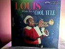 Louis Armstrong - Louis Wishes You A Cool Yule - 180 gram Vinyl Record LP (Black