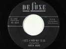 Blues/R&B 45 - Martha Moore - I Gets A Hard Way To Go/Yo, Yo, Yo - DeLuxe