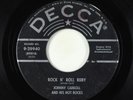 Rockabilly 45 - Johnny Carroll & his Hot Rocks - Rock N' Roll Ruby - Decca