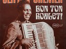 Clifton Chenier Bon Ton Roulet  NEAR MINT Arhoolie Vinyl LP