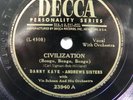 Danny Kaye / Andrews Sisters - Civilization/Bread and Butter Woman 1947 Decca E