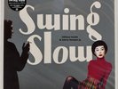 SWING SLOW Swing Slow (2021 Mix) SPEEDSTAR VIJL-60268 9 Japan VINYL 2LP