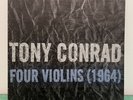 Tony Conrad Four Violins (1964) Table Of The Elements LP    OUT OF PRINT