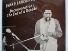 BYARD LANCASTER DOCUMENTATION: THE END OF A DECADE BELLOWS T801 US VINYL LP