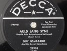 GUY LOMBARDO Auld Lang Syne, Hot Time In The Old Town Tonight DECCA 78 28905