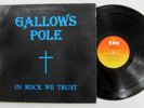 GALLOWS POLE In Rock We Trust LP Cbs Holland 1982 Heavy Metal Near-MINT vinyl