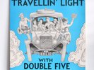 BERWICKSHIRE HIGH SCHOOL DOUBLE FIVE Travellin' Light PRIVATE PRESS LP '70s FOLK