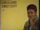 Shirley Scott - Everybody Loves A Lover - IMPULSE  A-73 M-/M- Mono White Label P