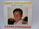 Larry Finnegan, Tiger Aus Papier, Tschüss.. Vogue DV 14894 unplayed 7