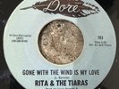RITA & THE TIARAS - GONE WITH THE WIND IS MY LOVE