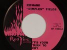 RICHARD “DIMPLES” FIELDS: It’s Your Turn to Cry US Black Fire Soul 45 HEAR