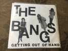 The Bangs ‎– Getting Out Of Hand / Call On Me 7” Bangles 45 Punk Indie 1982 Rare