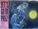 Lester Young with Count basie orchestra ORIG US LP Let's go to prez EX '55 Jazz