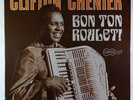 Clifton Chenier - Bon Ton Roulet  LP - Arhoolie SEALED