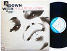 BLUE MITCHELL Quintet Down With It LP BLUE NOTE BLP 4214 US 1965 NY RVG EAR MONO