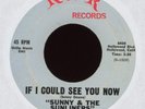 Sunny & The Sunliners - If I Could See You Now on RPR Northern Soul 45