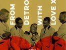 FROM DETROIT WITH LOVE VOLUME 10 - New Motown Northern Soul EP 7