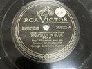 12” RCA Victor 78 RPM Paul Whiteman - Gershwin Rhapsody In Blue 35822 V+