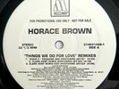 90'S R&B - HORACE BROWN - THINGS WE DO FOR LOVE - JAY-Z