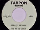 BILLY THE KID EMERSON: I Took It So Hard US Tarpon R&B Blues Superb 45 HEAR