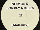 PAUL MCCARTNEY -No More Lonely Nights MOLE MIX- 1 Sided Promo 12” 250 Pressed