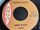Northern Soul Herb Ward Strange Change Argo Dj Promo Rare Grail 5510